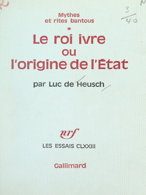 cover image of Mythes et rites bantous (1) Le roi ivre